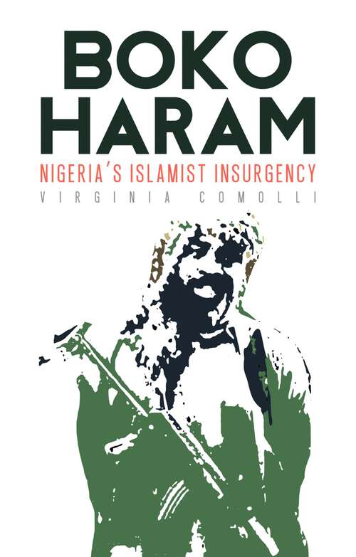 Book cover of Boko Haram: Nigeria's Islamist Insurgency