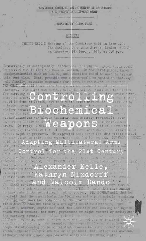 Book cover of Controlling Biochemical Weapons: Adapting Multilateral Arms Control for the 21st Century (2006) (Global Issues)