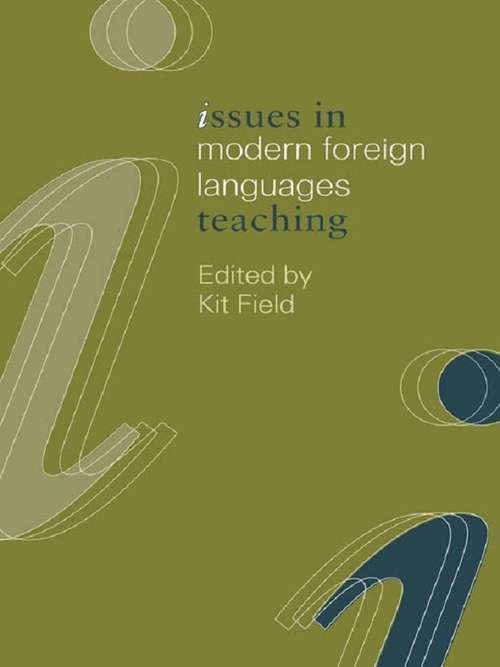 Book cover of Issues in Modern Foreign Languages Teaching