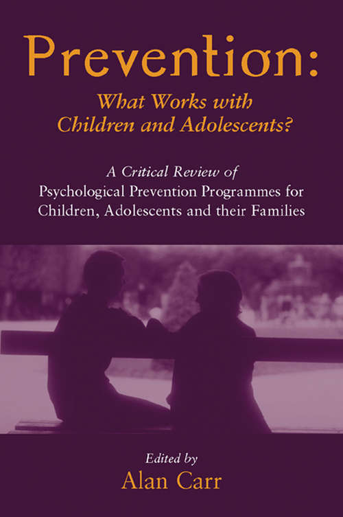 Book cover of Prevention: A Critical Review of Psychological Prevention Programmes for Children, Adolescents and their Families