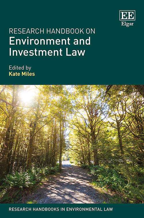 Book cover of Research Handbook on Environment and Investment Law (Research Handbooks in Environmental Law series)