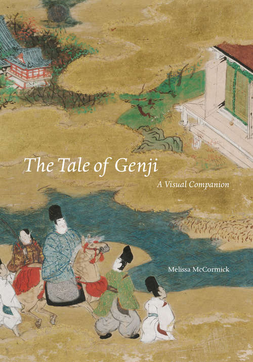 Book cover of The Tale of Genji: A Visual Companion