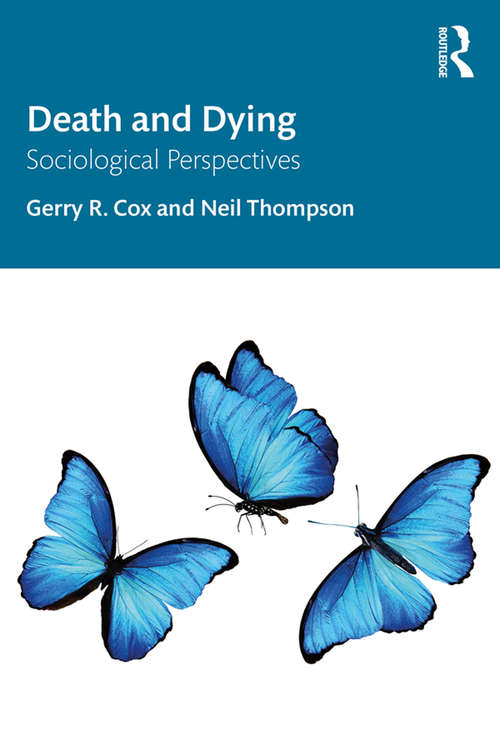 Book cover of Death and Dying: Sociological Perspectives