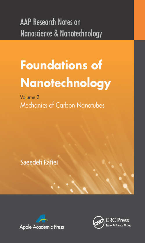 Book cover of Foundations of Nanotechnology, Volume Three: Mechanics of Carbon Nanotubes