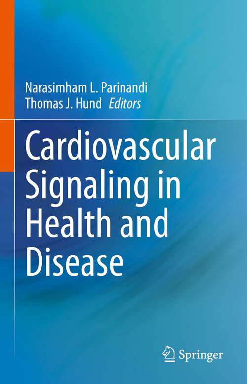 Book cover of Cardiovascular Signaling in Health and Disease (1st ed. 2022)