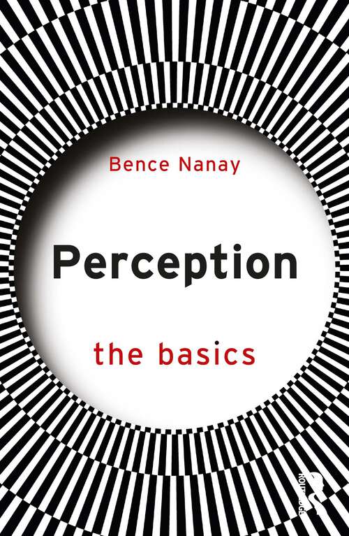 Book cover of Perception: The Basics (The Basics)