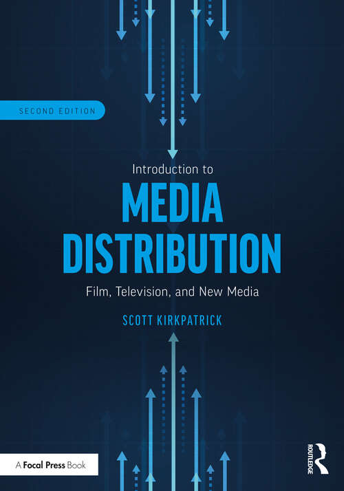 Book cover of Introduction to Media Distribution: Film, Television, and New Media