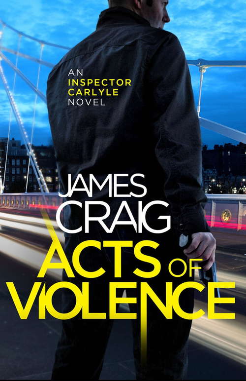 Book cover of Acts of Violence (Inspector Carlyle #10)