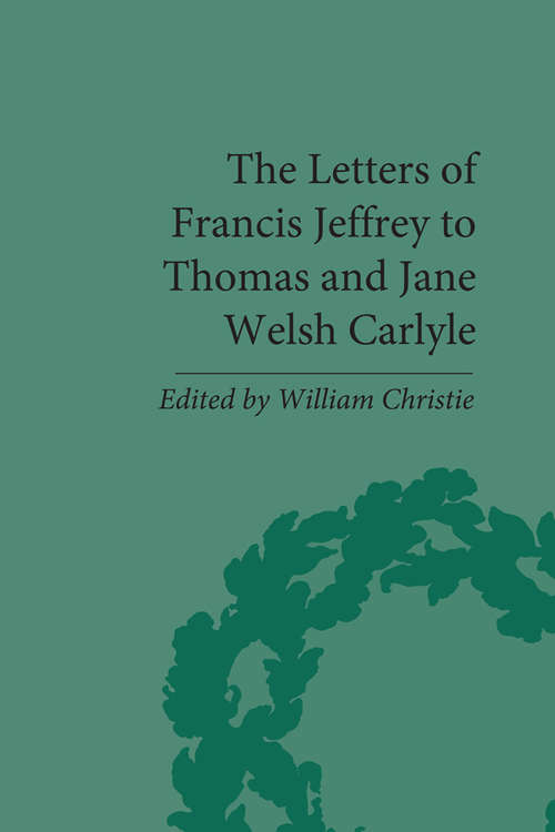 Book cover of The Letters of Francis Jeffrey to Thomas and Jane Welsh Carlyle (The Pickering Masters)