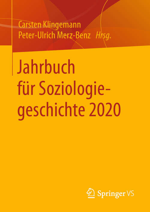 Book cover of Jahrbuch für Soziologiegeschichte 2020 (1. Aufl. 2020)