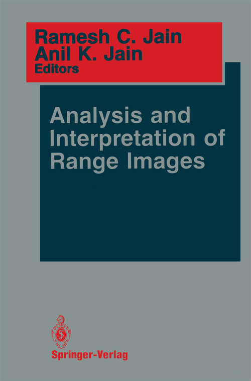 Book cover of Analysis and Interpretation of Range Images (1990) (Springer Series in Perception Engineering)