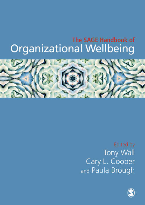 Book cover of The SAGE Handbook of Organizational Wellbeing