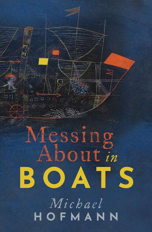 Book cover of Messing About in Boats (Clarendon Lectures in English)