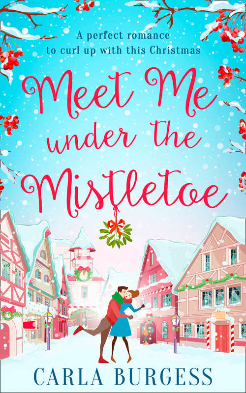 Book cover of Meet Me Under the Mistletoe (ePub edition)