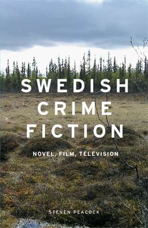 Book cover of Swedish crime fiction: Novel, film, television