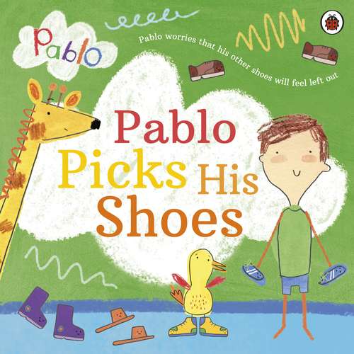 Book cover of Pablo: Pablo Picks His Shoes (Pablo)