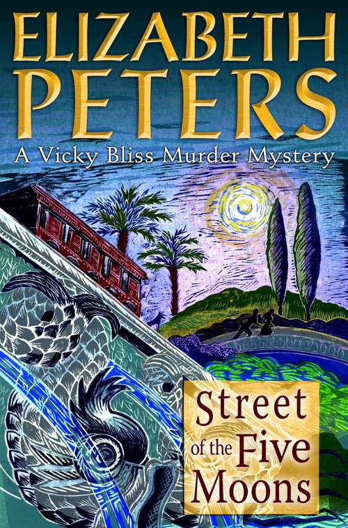 Book cover of Street of the Five Moons: A Vicky Bliss Novel Of Suspense (Vicky Bliss #2)