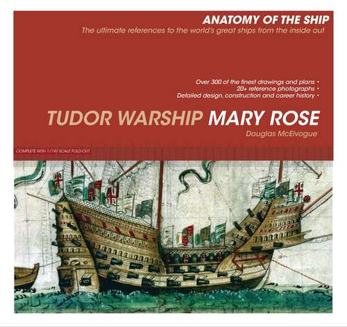 Book cover of Tudor Warship Mary Rose (Anatomy of The Ship)