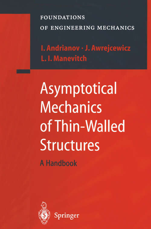 Book cover of Asymptotical Mechanics of Thin-Walled Structures (2004) (Foundations of Engineering Mechanics)