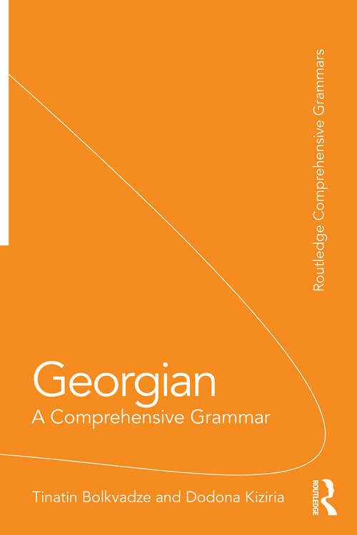 Book cover of Georgian: A Comprehensive Grammar (Routledge Comprehensive Grammars)