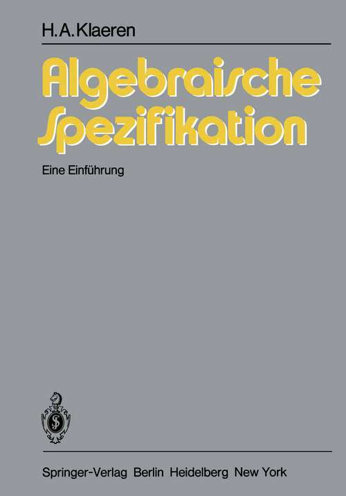 Book cover of Algebraische Spezifikation: Eine Einführung (1983)