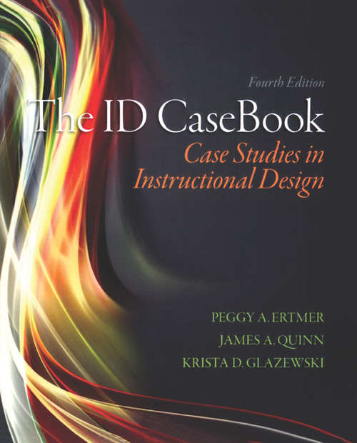 Book cover of The ID CaseBook: Case Studies in Instructional Design
