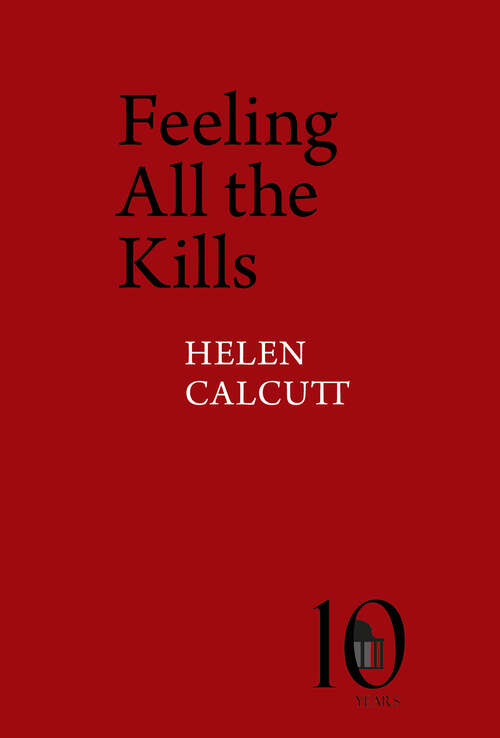 Book cover of Feeling All the Kills (Pavilion Poetry)