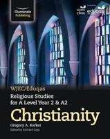 Book cover of WJEC/Eduqas Religious Studies For A Level Year 2 & A2: Christianity (PDF)
