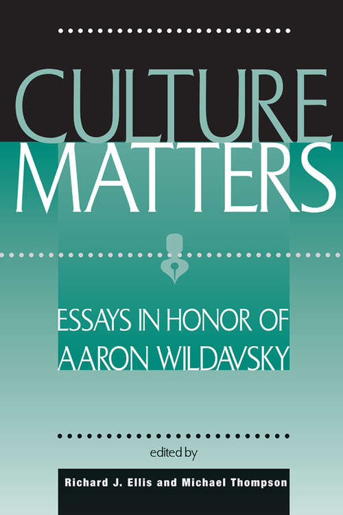 Book cover of Culture Matters: Essays In Honor Of Aaron Wildavsky
