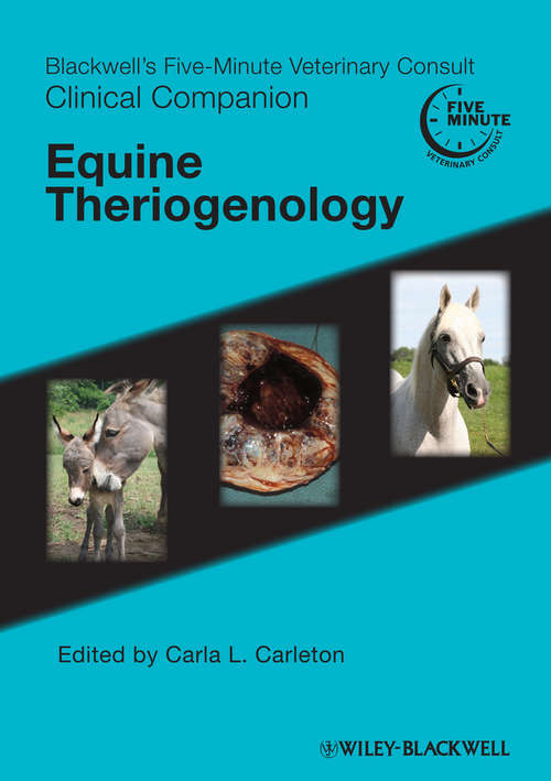 Book cover of Blackwell's Five-Minute Veterinary Consult Clinical Companion: Equine Theriogenology