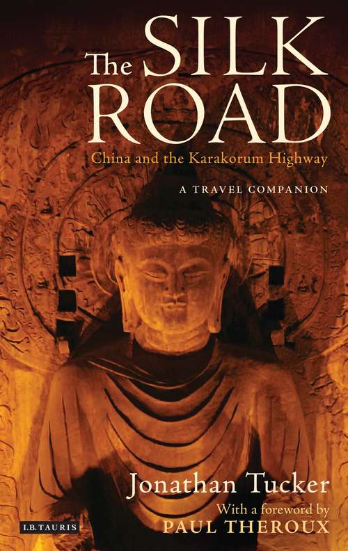 Book cover of The Silk Road - China and the Karakorum Highway: A Travel Companion (2)