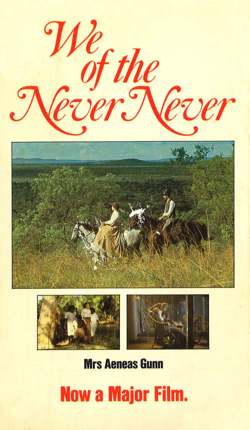 Book cover of We Of The Never Never (Classic Ser.)