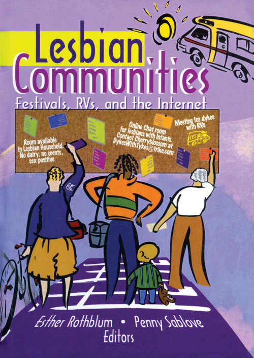 Book cover of Lesbian Communities: Festivals, RVs, and the Internet