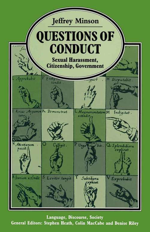 Book cover of Questions Of Conduct: Sexual Harrassment  Citizenship  Government (1st ed. 1993) (Language, Discourse, Society)