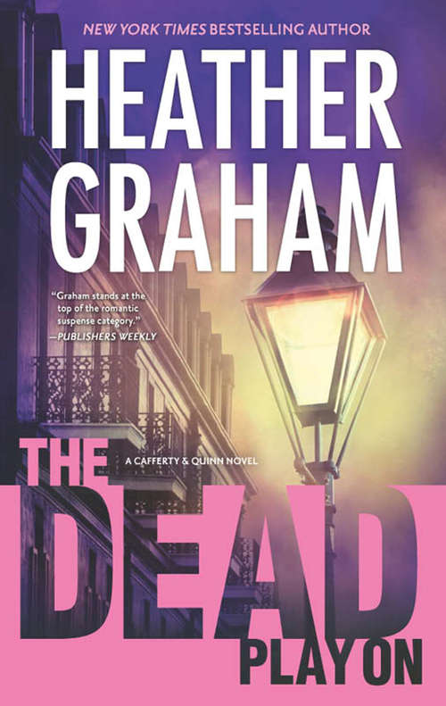 Book cover of The Dead Play On: Let The Dead Sleep, Waking The Dead, The Dead Play On (ePub First edition) (Mira Ser. #3)