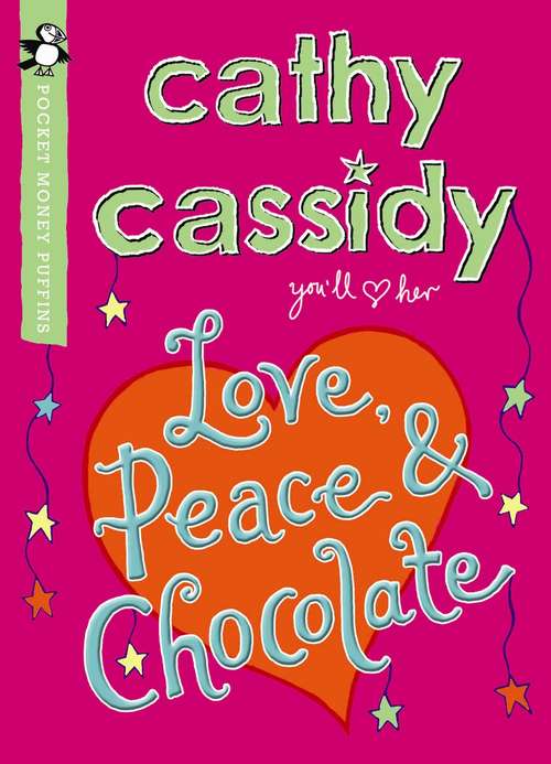 Book cover of Love, Peace and Chocolate (Pocket Money Puffins Ser. #2)