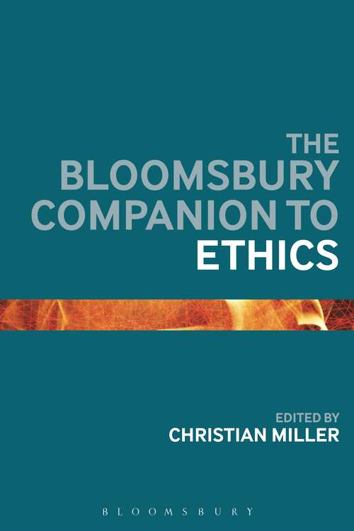 Book cover of The Bloomsbury Companion to Ethics (Bloomsbury Companions)