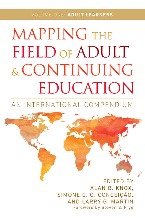 Book cover of Mapping the Field of Adult and Continuing Education: An International Compendium: Volume 1: Adult Learners