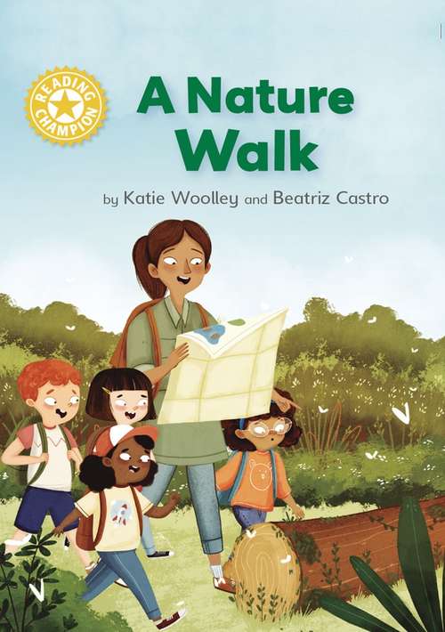 Book cover of A Nature Walk: Independent Reading Yellow 3 Non-fiction (Reading Champion #515)