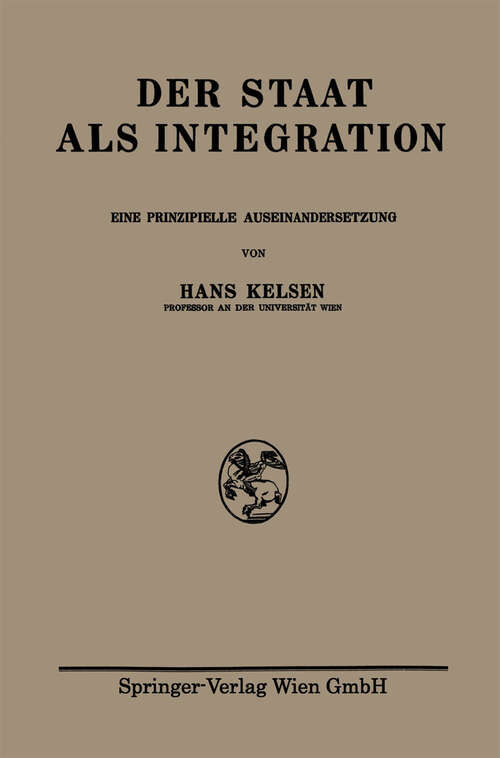 Book cover of Der Staat als Integration: Eine Prinzipielle Auseinandersetzung (1930)