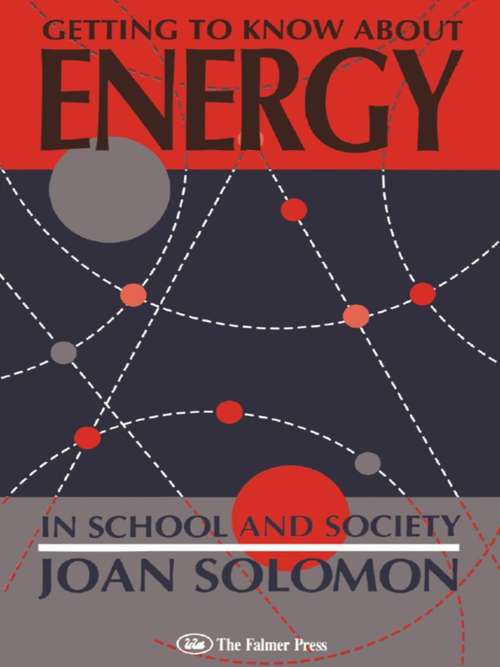 Book cover of Getting To Know About Energy In School And Society