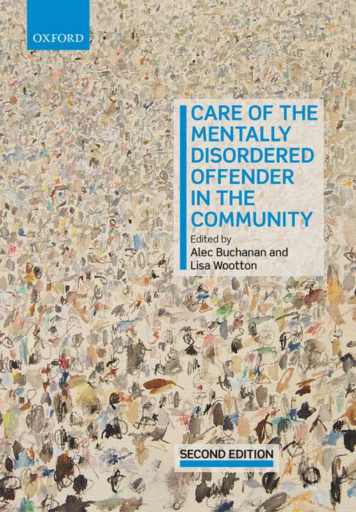 Book cover of Care of the Mentally Disordered Offender in the Community