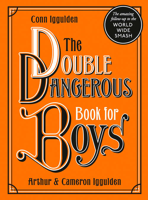 Book cover of The Double Dangerous Book for Boys (ePub edition)