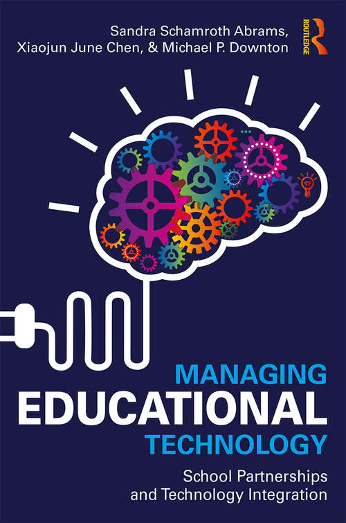 Book cover of Managing Educational Technology: School Partnerships and Technology Integration