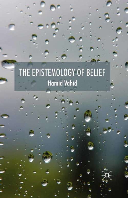 Book cover of The Epistemology of Belief (2009)