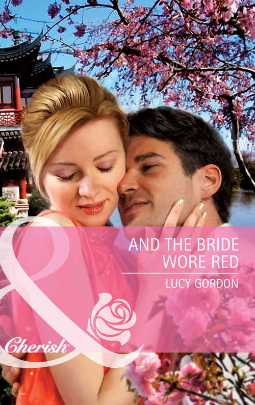 Book cover of And the Bride Wore Red (ePub First edition) (Mills And Boon Cherish Ser. #4138)