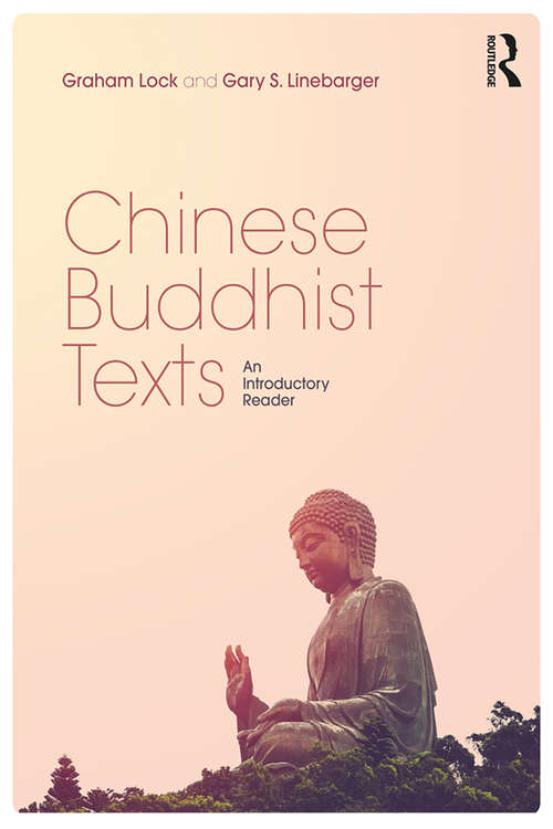 Book cover of Chinese Buddhist Texts: An Introductory Reader