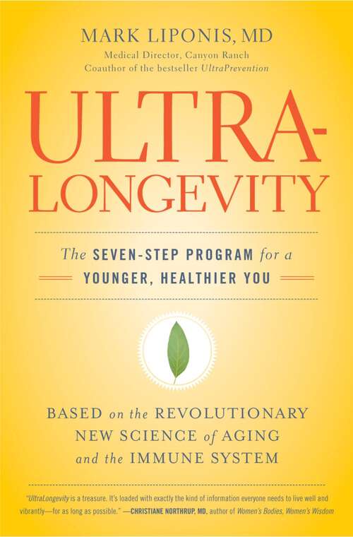 Book cover of UltraLongevity: The Seven-Step Program for a Younger, Healthier You (Thorndike Health, Home And Learning Ser.)