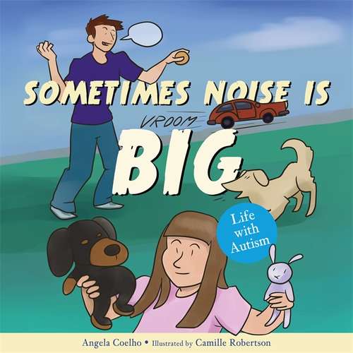 Book cover of A Guide to Sometimes Noise is Big for Parents and Educators (PDF)