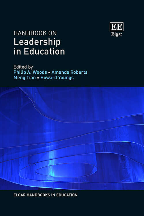 Book cover of Handbook on Leadership in Education (Elgar Handbooks in Education)
